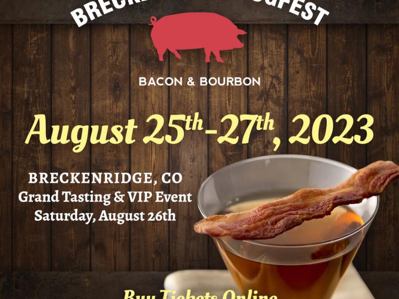 Breckenridge Hogfest Bourbon and Bacon Colorado Info