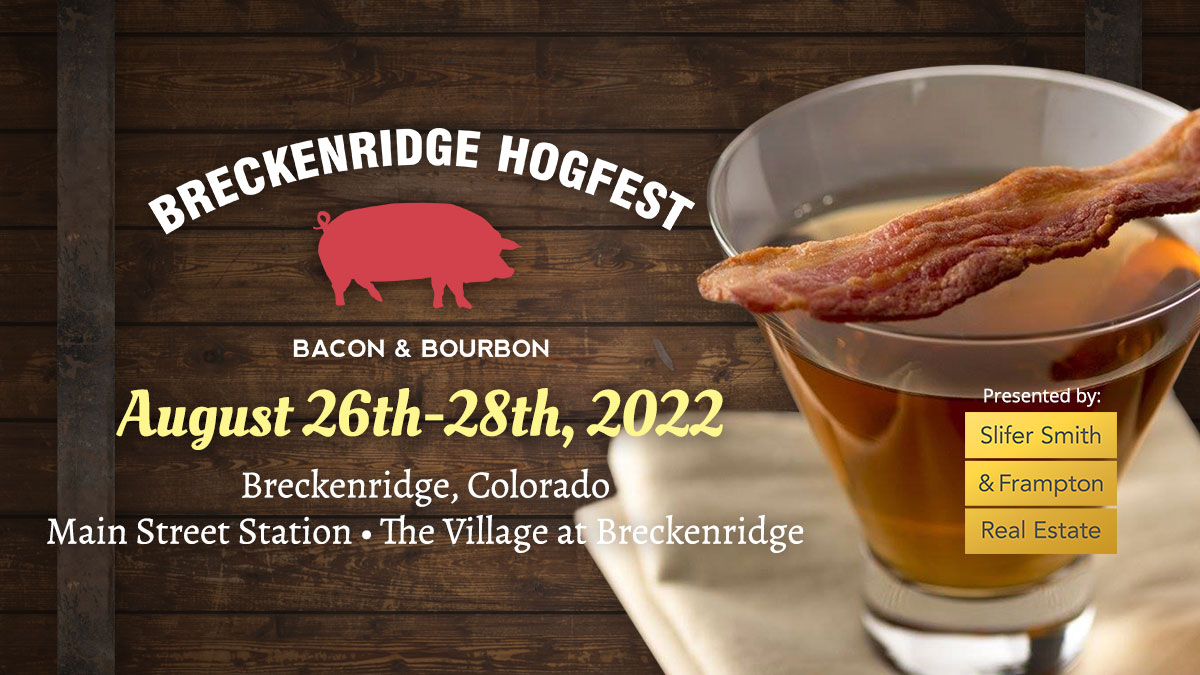 Breckenridge Hogfest - Bourbon and Bacon