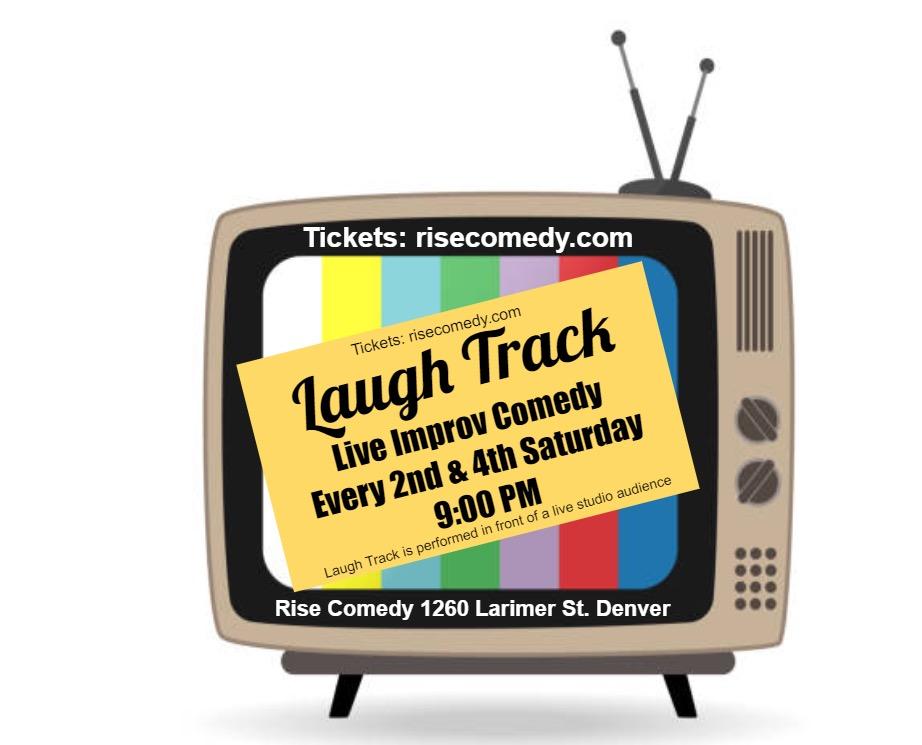 Laugh Track Improvised Comedy!